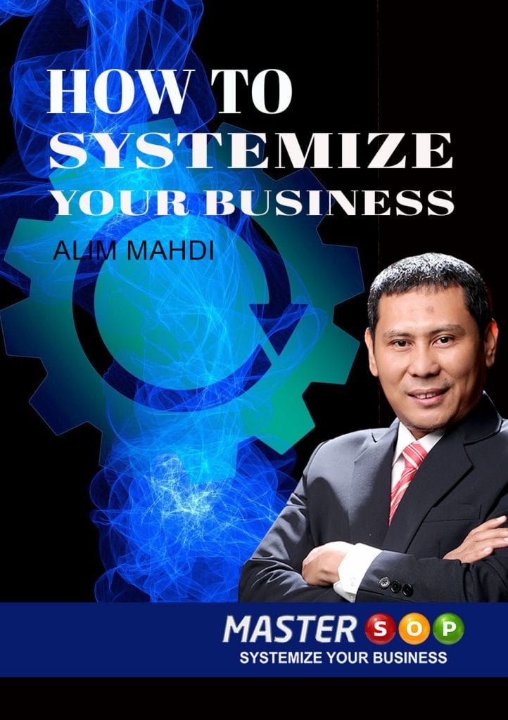 HOW TO SYSTEMIZE YOUR BUSINESS